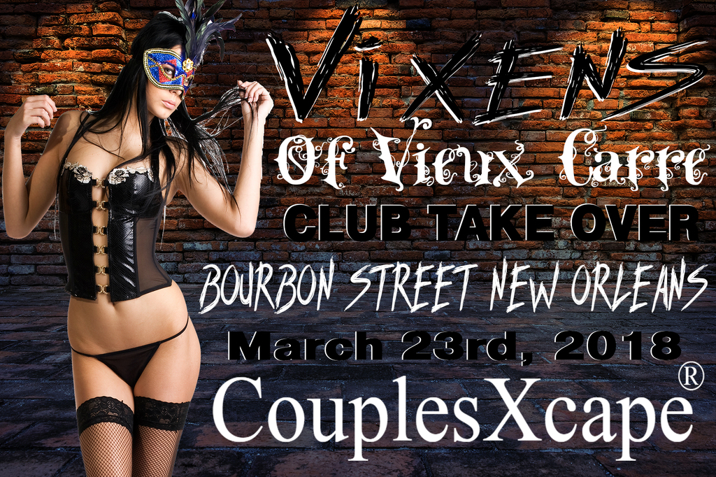 Club Take Over On Bourbon Street In New Orleans By CouplesXcape®